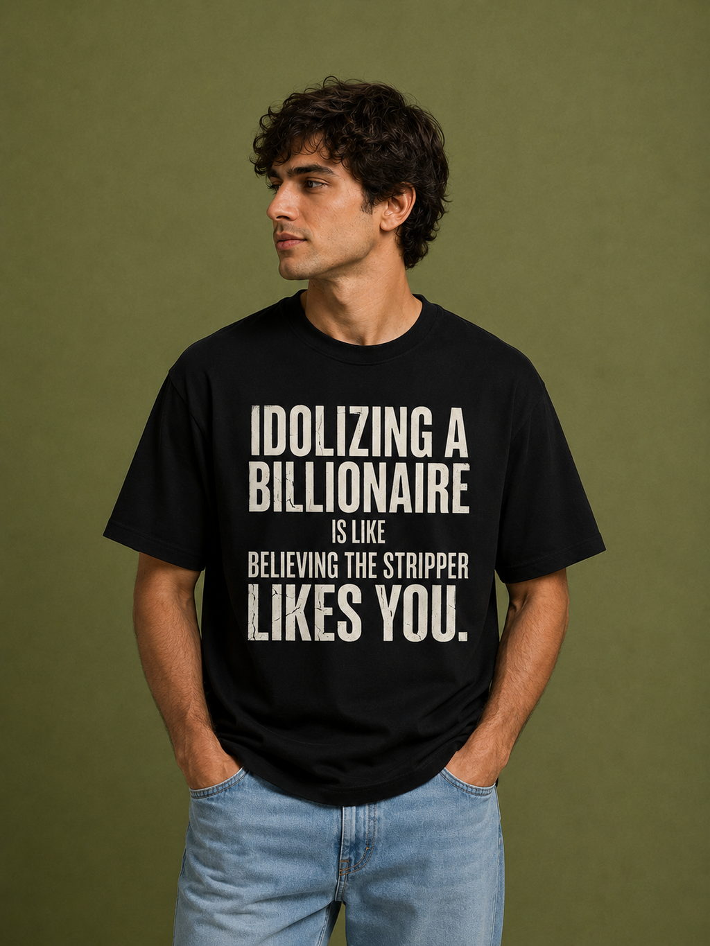 Idolizing a billionaire Crew T-Shirt