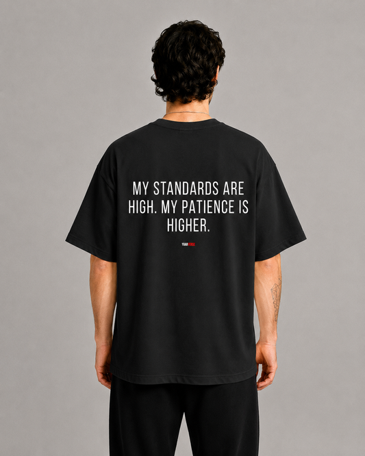 My Standards Are High Oversized T-Shirt