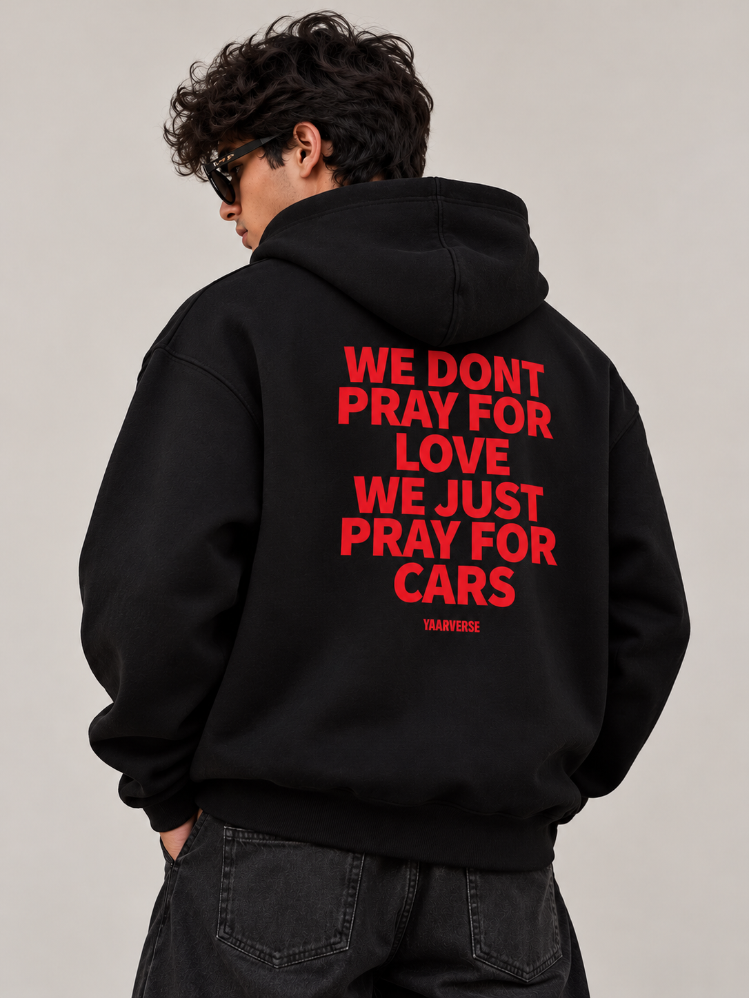 WE DONT PRAY FOR LOVE WE JUST PRAY FOR CARS | Hoodie