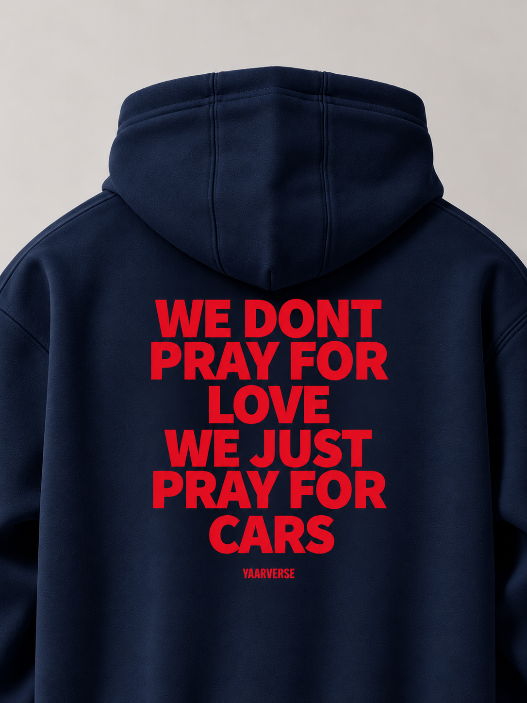 WE DONT PRAY FOR LOVE WE JUST PRAY FOR CARS | Hoodie