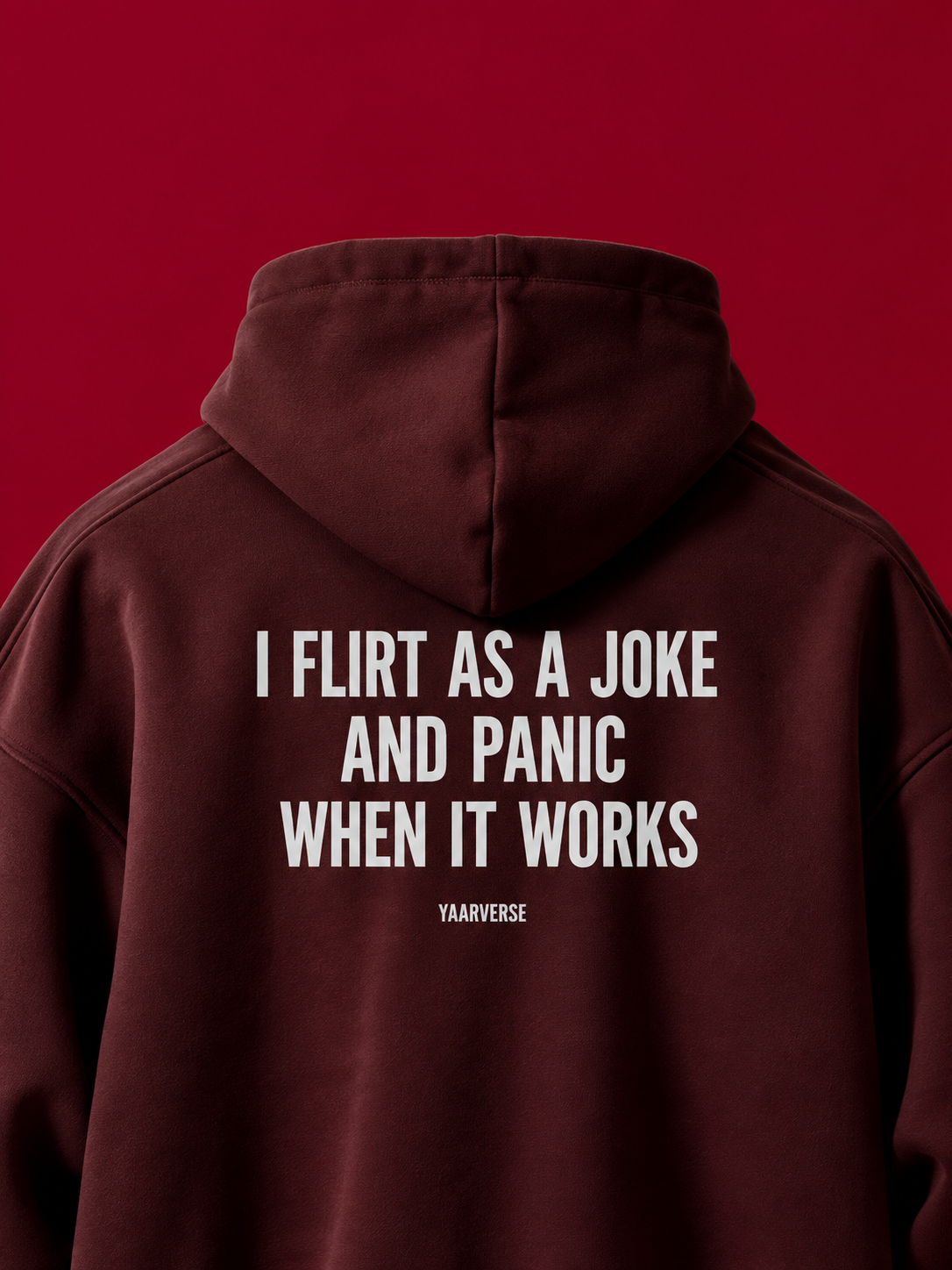I Flirt As A Joke And Panic When It Works | Hoodie