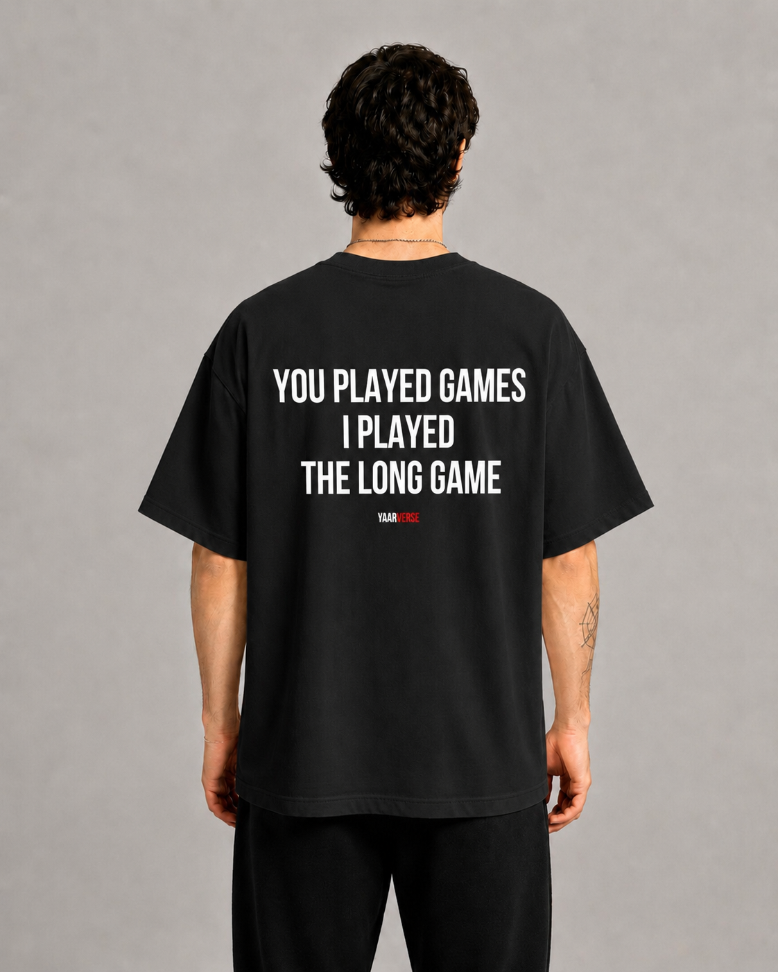 You Played Games I Played The Long Game Oversized T-Shirt