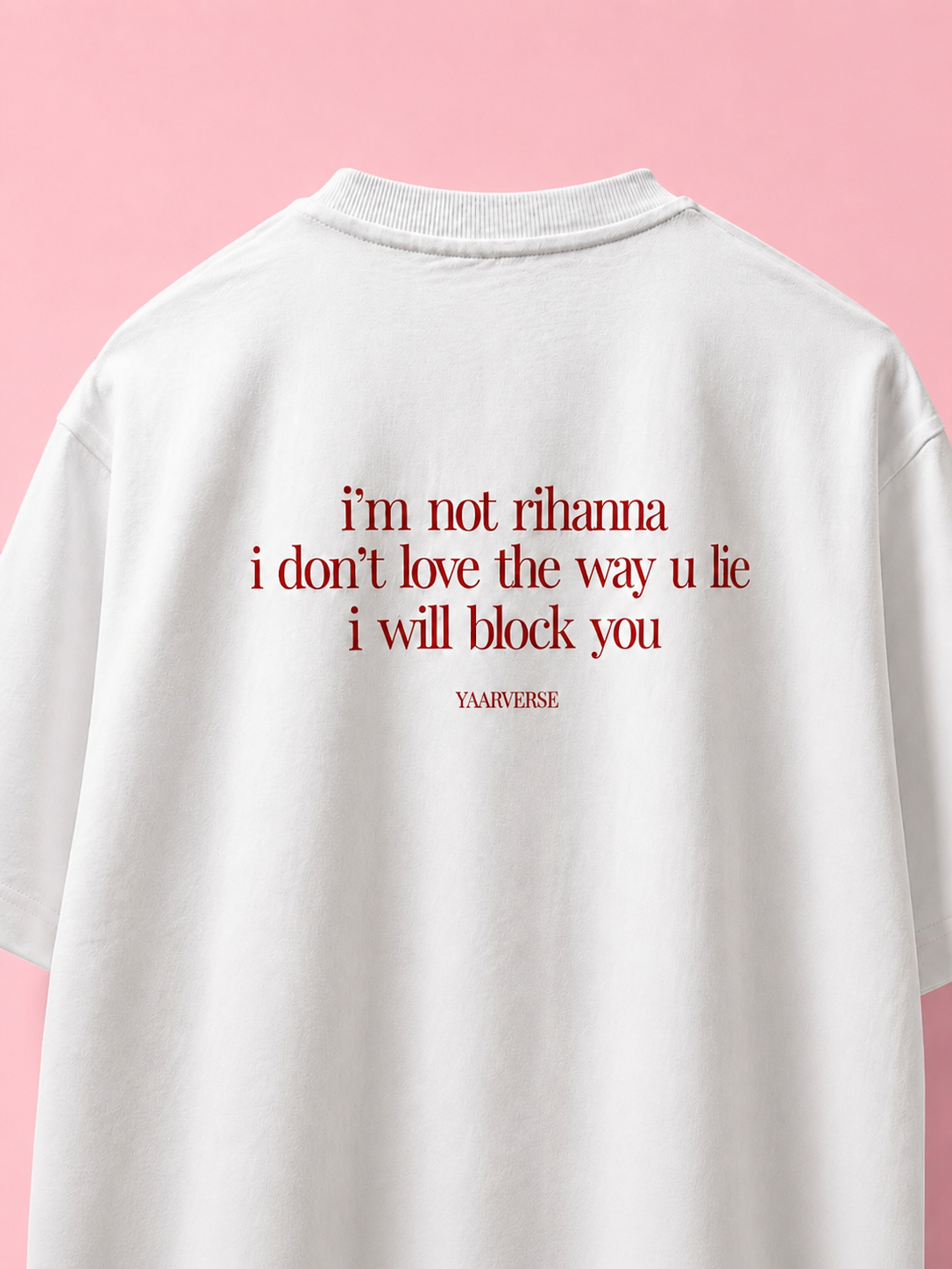 i'm not rihanna Oversized T-Shirt